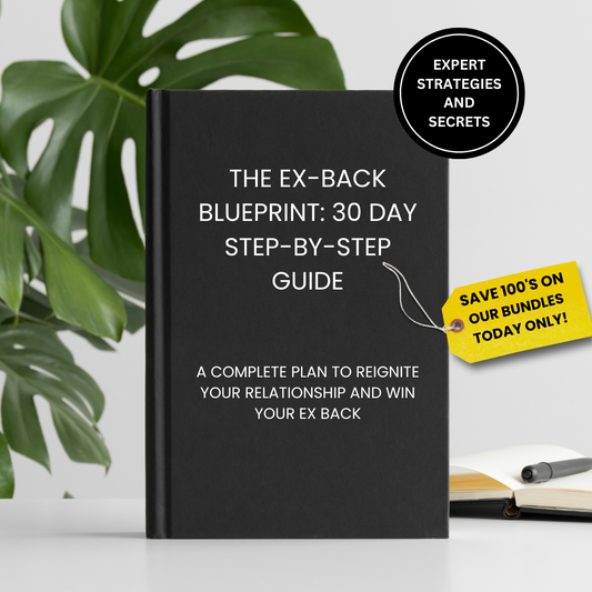 The Ex-Back Blueprint (Essential Kit)+ FREE Bonus Guides Today!